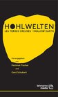 Buchcover Hohlwelten - Les Terres Creuses - Hollow Earth