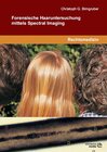 Buchcover Forensische Haaruntersuchung mittels Spectral Imaging