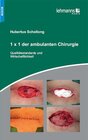 Buchcover 1 x 1 der ambulanten Chirurgie