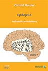 Buchcover Epilepsie: Protokoll einer Heilung