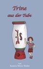 Buchcover Trine aus der Tube