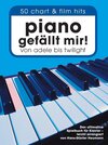 Buchcover Piano gefällt mir! 50 Chart und Film Hits - Band 1