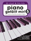 Buchcover Piano gefällt mir! 50 Chart und Film Hits - Band 5 (Variante Klebebindung)