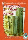 Buchcover Neue aussergewöhnliche Lampen & Lichterketten