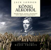 Buchcover Jack London: König Alkohol