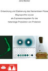 Buchcover Entwicklung und Etablierung des filamentösen Pilzes Magnaporthe oryzae als Expressionssystem für die heterologe Produkti