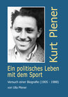 Buchcover Kurt Plener - Ein politisches Leben für den Sport