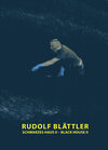 Buchcover Rudolf Blättler. Schwarzes Haus II - Black House II