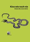 Buchcover Kino wie noch nie /Cinema like never before