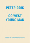 Buchcover Peter Doig. Go West Young Man