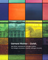 Buchcover Gerhard Richter - Zufall, das Kölner Domfenster und 4900 Farben /the Cologne Cathedral Window, and 4900 Colours