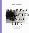 Buchcover Andy Warhol. Shadows and Other Signs of Life