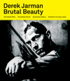 Buchcover Derek Jarman. Brutal Beauty