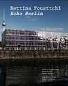 Buchcover Bettina Pousttchi. Echo Berlin