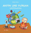 Buchcover Anton und Florian