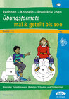 Buchcover Übungsformate: Mal und geteilt bis 100