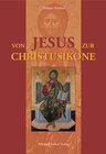 Buchcover Von Jesus zur Christusikone