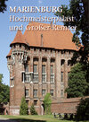 Buchcover Marienburg - Hochmeisterpalast und Großer Remter