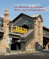 Buchcover Die Bahnhöfe der Berliner Hoch- und Untergrundbahn