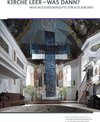 Buchcover Kirche leer—was dann?