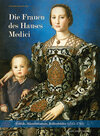 Buchcover Die Frauen des Hauses Medici
