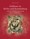 Buchcover Schlösser in Berlin und Brandenburg und ihre bildliche Ausstattung im 18. Jahrhundert