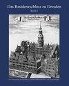 Buchcover Das Residenzschloss zu Dresden Band 2