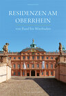 Buchcover Residenzen am Oberrhein von Basel bis Wiesbaden