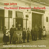 Buchcover 100 Jahre Tischlerei Zimmerl-Polleroß