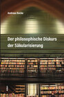 Buchcover Der philosophische Diskurs der Säkularisierung