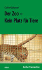 Buchcover Der Zoo – Kein Platz für Tiere