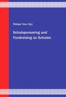 Buchcover Schulsponsoring und Fundraising an Schulen