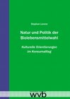 Buchcover Natur und Politik der Biolebensmittelwahl
