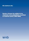 Buchcover Teorías y formas de análisis de las relaciones entre globalidad y localidad en América Latina (1982-2005)