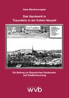 Buchcover Das Handwerk in Traunstein in der frühen Neuzeit