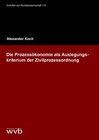 Buchcover Die Prozessökonomie als Auslegungskriterium der Zivilprozessordnung