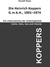 Die Heinrich Koppers G.m.b.H., 1901-1974 width=