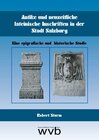 Buchcover Antike und neuzeitliche lateinische Inschriften in der Stadt Salzburg