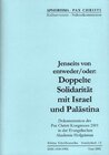Buchcover Jenseits von entweder/oder: Doppelte Solidarität mit Israel und Palästina