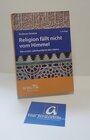 Buchcover Religion fällt nicht vom Himmel