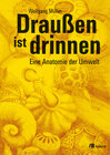 Buchcover Draußen ist drinnen