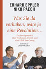 Buchcover Was Sie da vorhaben, wäre ja eine Revolution...