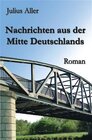 Buchcover Nachrichten aus der Mitte Deutschlands