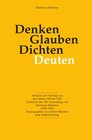 Buchcover Denken – Glauben – Dichten – Deuten