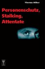 Buchcover Personenschutz, Stalking, Attentate