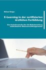 Buchcover E-Learning in der zertifizierten ärztlichen Fortbildung