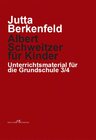 Buchcover Albert Schweitzer für Kinder