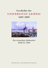 Buchcover Geschichte der Universität Leipzig 1409-2009 / Das neunzehnte Jahrhundert 1830/31-1909