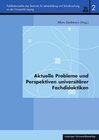 Buchcover Aktuelle Probleme und Perspektiven universitärer Fachdidaktiken