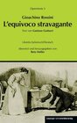 Buchcover Gioachino Rossini: L'equivoco stravagante (Die verrückte Verwechslung)